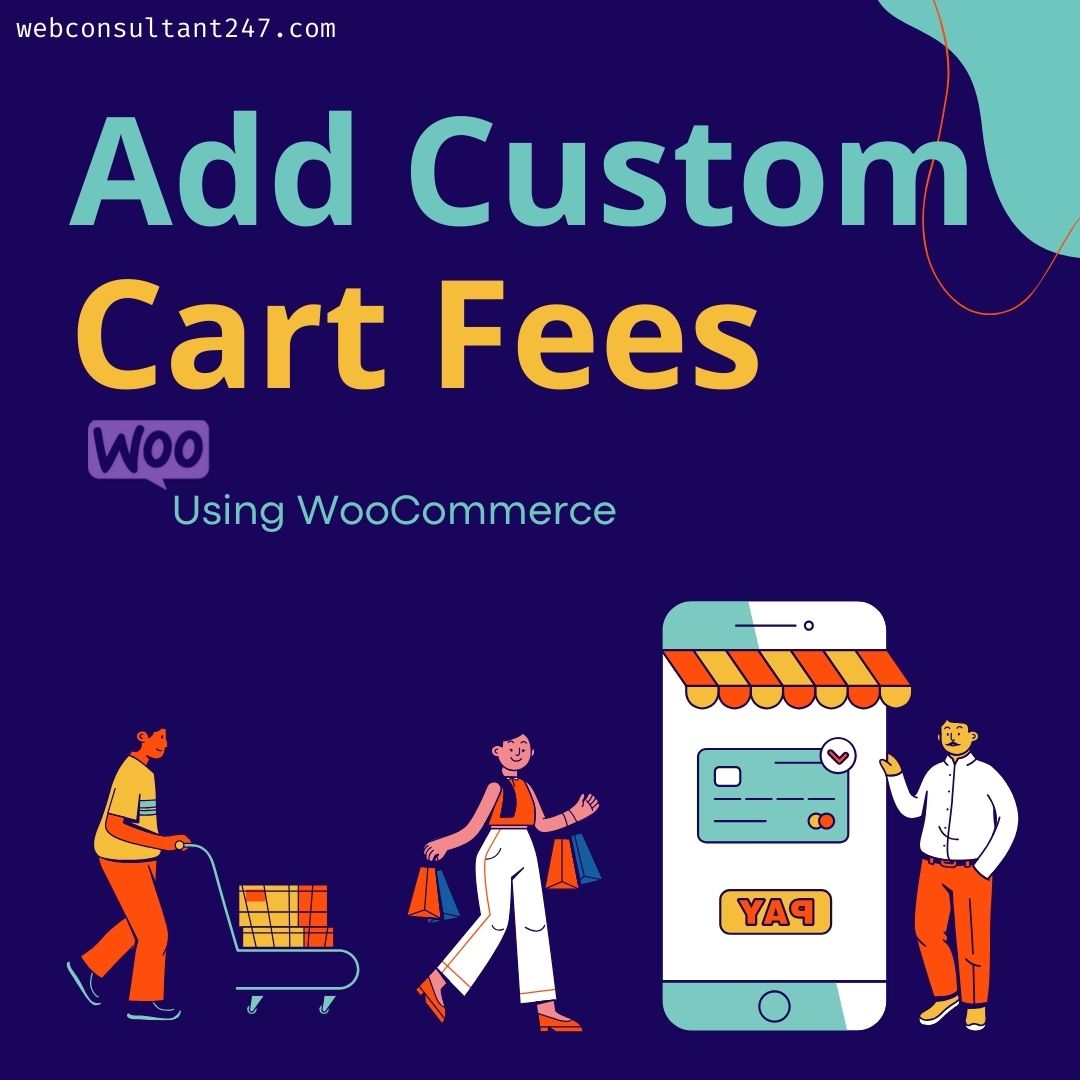 Add Simple Cart Fees in WooCommerce with Custom Code (2024 version)